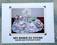 My Home to Yours - Retro and Vintage Diary